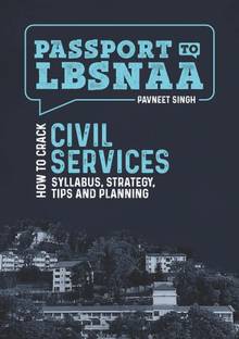 Passport to LBSNAA by Pavneet Singh (2nd Edition) | How to Crack Civil Services - Syllabus, Strategy, Tips & Planning | Unique Publishers [paperback] Pavneet Singh [Jan 01, 2023]…