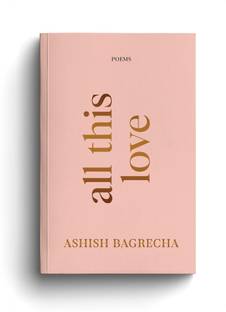 All This Love Book  - All This Love - Poetry Book