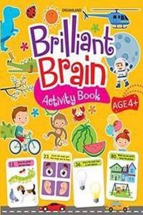 Brilliant Brain Activity Book 4+  - Enhance the Child Mind with Cognitive Excellence with Interactive Activity Book