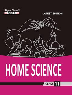 Bihar Board Home Science Class 11  - Latest Edition for Board Examinations 2025-26 | Complete Study Course | NCERT | CBSE Board | State Board Exam Book | School Textbook | Exam Preparations Book 2025-26 | Competitive Exam Books 1 Edition