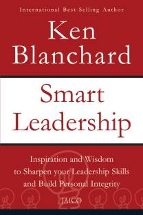 Smart Leadership: Inspiration and Wisdom to Sharpen Your Leadership