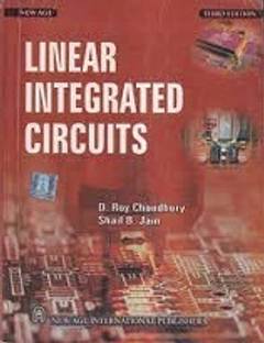 Linear Integrated Circuits by D. Roy Choudhary, Shail B. Jain