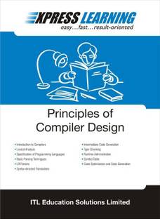 Express Learning - Principles of Compiler Design 1 Edition