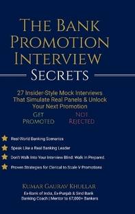The Bank Promotion Interview Secrets  - 27 Insider-Style Mock Interviews That Simulate Real Panels & Unlock Your Next Promotion