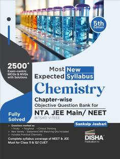 Most Expected New Syllabus Chemistry Chapter-Wise Objective Question Bank for Nta Jee Main/ Neet/ Bitsat/ Viteee - Based on Previous Year Questions Pyqs - Useful for Cbse 11/ 12 & Cuet
