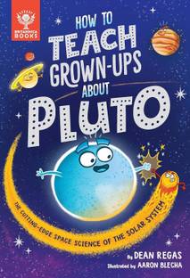 How to teach grown-ups about Pluto
