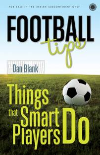 Football Tips  - Things that Smart Players Do