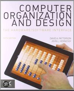 Computer Organization and Design: The Hardware/Software