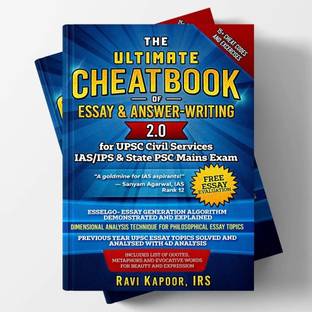 The Ultimate Cheatbook 2.0 for UPSC Civil Service | Prelims & Mains Exam Preparation | IAS, IPS, IES, CSE, CAPF, UPSC and State PSC | Essay and Answer Writing book | Latest Edition | by IRS Ravi Kapoor