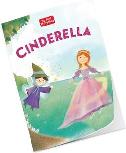 My First Storytime: Cinderella | Story Book for Kids | For 4 to 6 Year Old