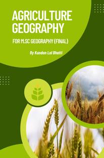 AGRICULTURE GEOGRAPHY:For M.Sc Geography (Final)