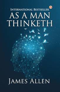 As a Man Thinketh