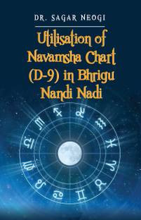 UTILISATION OF NAVAMSHA CHART (D-9) IN BHRIGU NANDI NADI