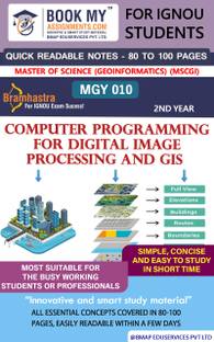 IGNOU MGY 010 Computer Programming for Digital Image Processing and GIS Quick Readable Notes | Important Topic-wise Conceptual Notes | Master of Science (Geoinformatics) (MSCGI)