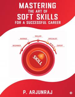 Mastering the Art of Soft Skills for a Successful Career