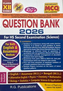 RG question bank for class 12 science stream both English and Assamese medium new edition  - 1.	AHSEC Class 12 Science Guide 2026 	2.	Assam HS 2nd Year Science Solved Question Bank 	3.	R.G.’s Science Question Bank 2026 for Class XII 	4.	2026 HS Final Science Exam Preparation Book 	5.	Assam Board Class 12 Science MCQ & Subjective Guide 	6.	Comprehensive Question Bank for Class 12 Science – Assam Board 	7.	HS 2nd Year Science Practice Book (2026 Edition) 	8.	AHSEC Class XII Science All-in-One Question Bank 	9.	Science Stream Final Exam Guide 2026 – Assam Board 	10.	Complete Science Exam Companion – Class 12 Assam Board
