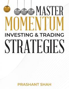 Master Momentum Investing and Trading Strategies