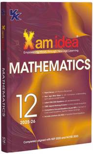 Xam Idea Class 12 Mathematics (2025-26) Empowering Minds