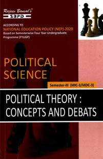 Political Theory Concepts and Debates  - BA 3rd Sem MIC & MDC 3 (Political Science) 1 Edition