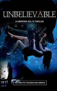 Unbelievable  - A gripping suspense thriller