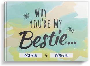 Why You're My Bestie | Fill-in-the-blank Gift Journal for Friends & Colleagues | Occasions: Just Because, Birthdays, Festivals, Friendship Day | SoulScripted Books