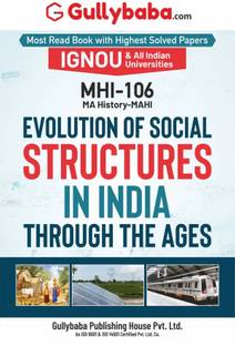 MHI-106 Evolution of Social Structures in India through the Ages for IGNOU