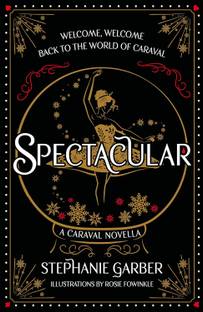 Spectacular, Caraval Series 4, Stephanie Garber, Paperback, English