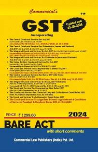 GST Acts and Rules, 2017 with Forms (Updated upto 1-11-2023)