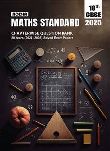 NODIA CBSE Maths Standard Class 10 Question Bank with Solved Exam Papers 20 Years (2024-2005)