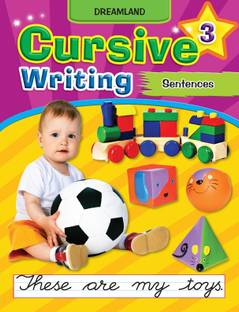 Cursive Writing Book (Sentences) Part 3  - Pencil Control Activity Book for Kids | Pattern Writing Book | Kid Handwriting Book | Writing Book for Kid With Simple Sentence for Kid By Dreamland