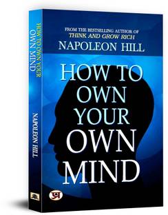 How to Own Your Own Mind