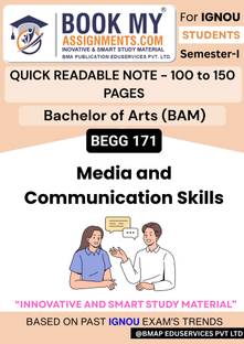IGNOU BEGG 171 Media and Communication Skills | Bachelor of Arts (BAM) Course Guide | 130–150 Pages | Quick Readable Notes | Printed on 80 GSM White Paper | Includes PYQs and Key Concepts