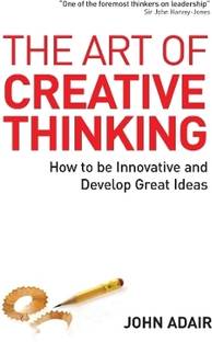 The Art of Creative Thinking
