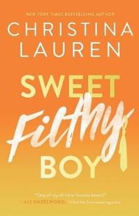 Sweet Filthy Boy: Volume 1