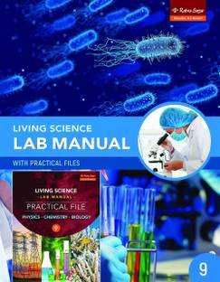LIVING SCIENCE LAB MANUAL 9 WITH PRACTICAL FILE (1+1 EDN.) | Class 9 Living Science Lab Manual With Practicle File