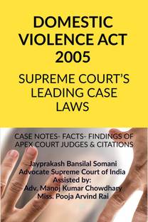 ‘DOMESTIC VIOLENCE ACT 2005’ - SUPREME COURT’S LEADING CASE LAWS