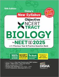 Disha's New Syllabus Objective Ncert Xtract Biology with 3 Mock Tests for Neet (Ug) - One Liner Theory, MCQS on Every Line of Ncert, Tips on Your Fingertips, Previous Year Question Bank, Pyqs