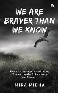 We Are Braver Than We Know