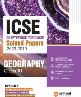 ICSE Chapterwise-Topicwise Solved Papers 2023-2010 Geography Class 10th Seventh Edition