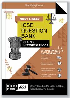 Gurukul By Oswal History & Civics Most Likely Question Bank ICSE Class 10 Exam 2026 - Chapterwise & Categorywise Topics, Comptency Focused Questions, Expert Advice, PYQs, Latest Syllabus Pattern