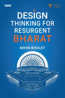 Design Thinking for Resurgent Bharat