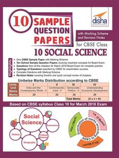 10 Sample Question Papers for CBSE Class 10 Social Science with Marking Scheme & Revision Notes  - Based on CBSE Syllabus Class 10 for March 2018 Exam First Edition