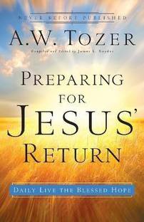 Preparing for Jesus` Return - Daily Live the Blessed Hope