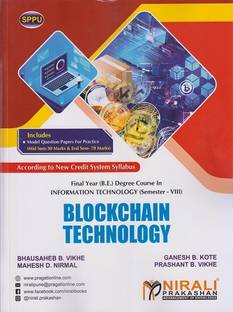 BLOCKCHAIN TECHNOLOGY - Final Year BE Degree Course in Information Technology Engineering - Semester 8 - SPPU