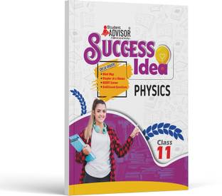 Success Idea Physics Class 11  - All in one Physics class 11 Refresher by Student Advisor