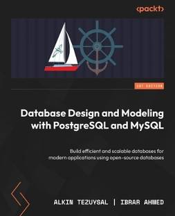 Database Design and Modeling with PostgreSQL and MySQL