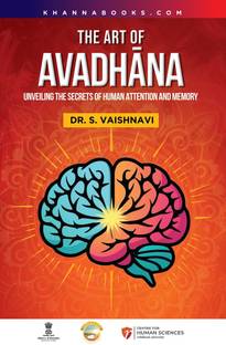 The Art of Avadhana (Unveiling the Secrets of Human Attention and Memory)