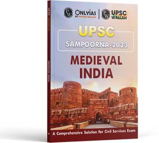 PW Sampoorna UPSC Medieval India Book | UPSC | Civil Services Exam (OnlyIAS Book) (2023 Edition)