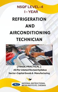 REFRIGERATION AND AIR CONDITIONING TECHNICIAN I-YEAR (TRADE PRACTICAL) As per updated syllabus useful for Diploma and ITI Student in English