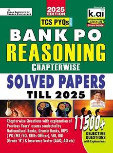 Bank PO Reasoning Chapterwise Solved Papers Till 2025 TCS PYQs Covered 11500+ Objective Questions (English Medium) (5494)